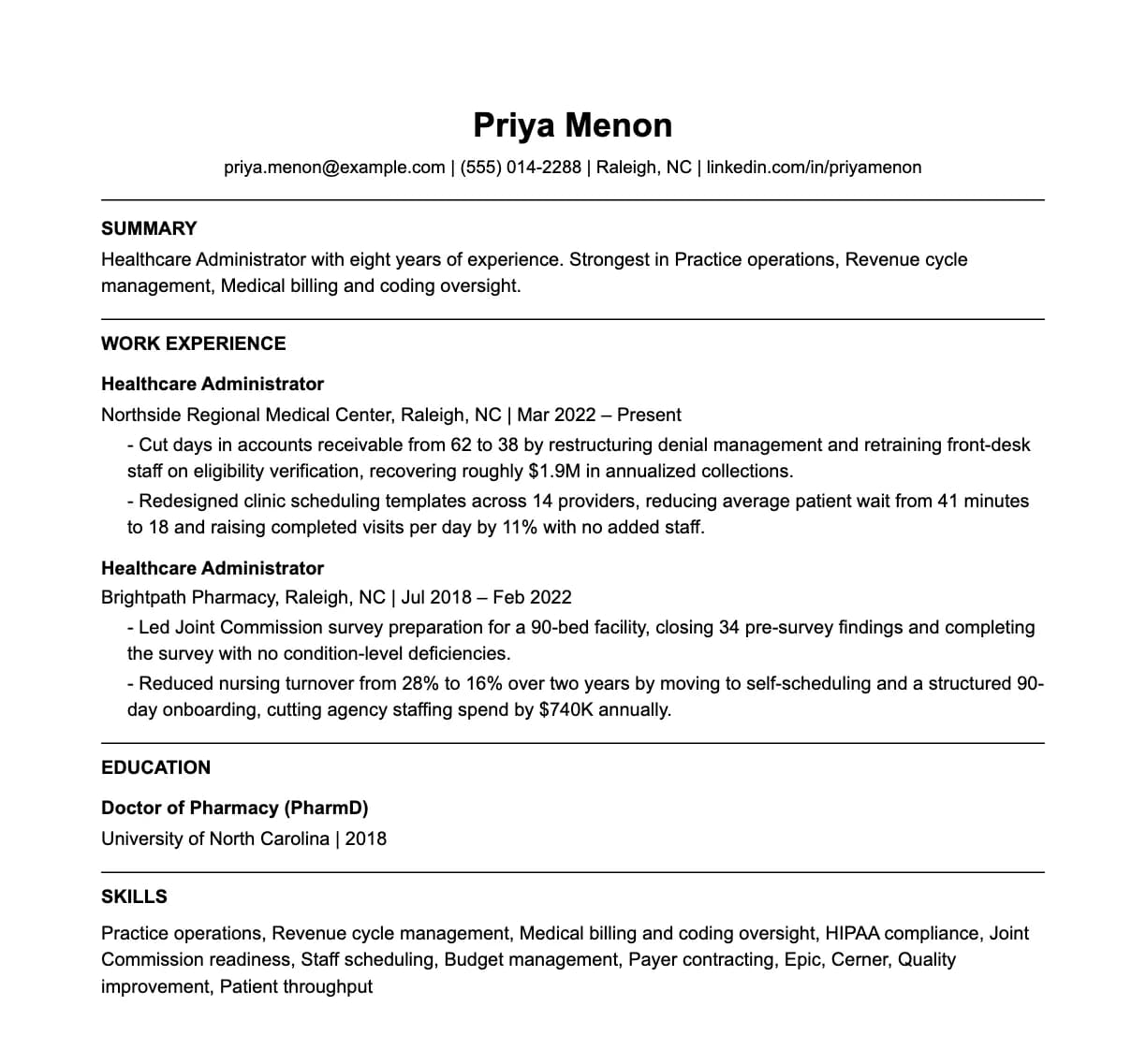 A complete one-page healthcare administrator resume: contact line, summary, two roles with quantified achievements, education and a skills list.